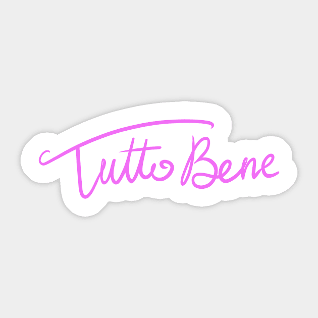 Tutto Bene Sticker by BraveMaker